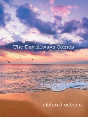 cover image of The Day Always Comes